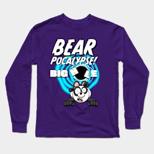 BEARPOCALYPSE! Big Hole Long Sleeve T-Shirt